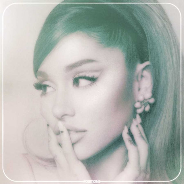 Ariana Grande - Positions