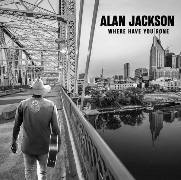 Alan Jackson - Where Have You Gone