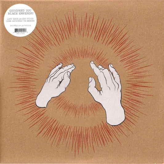 Godspeed You! Black Emperor - Lift Your Skinny Fists Like Antennas To Heaven