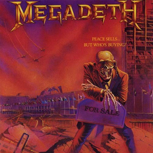 Megadeth - Peace Sells But Who's Buying?