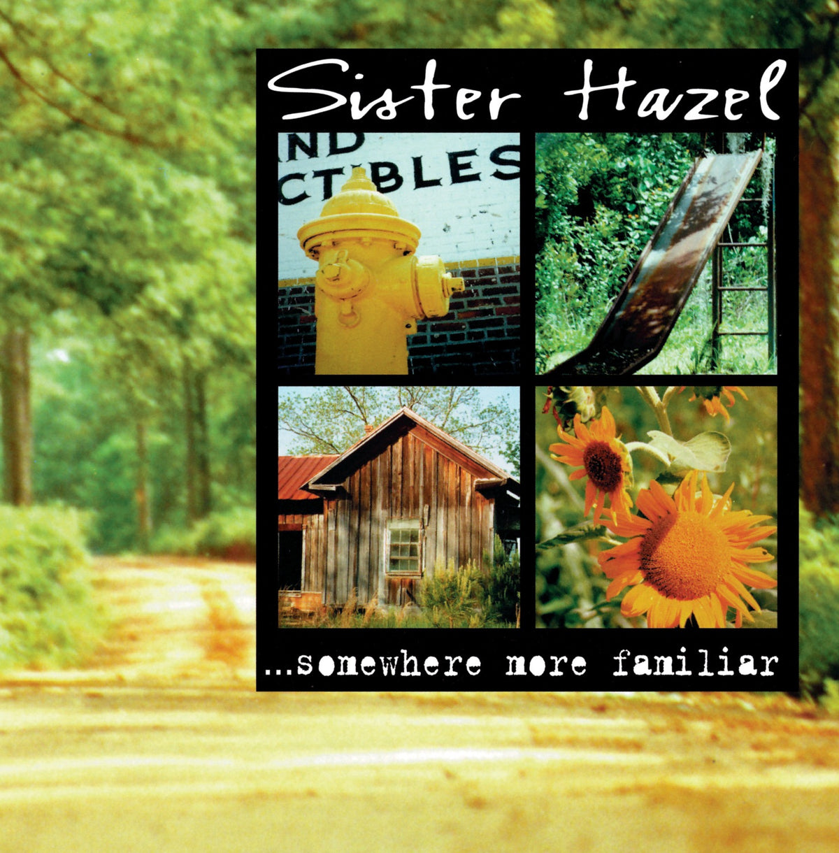 Sister Hazel ...Somewhere More Familiar album cover