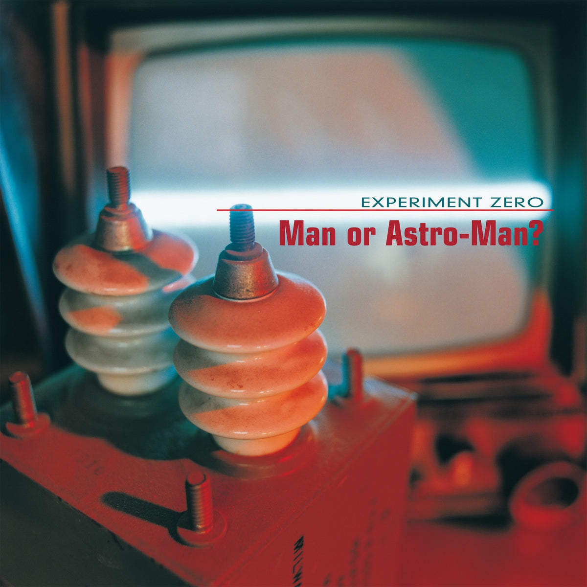 Man Or Astro-Man? Experiment Zero album cover