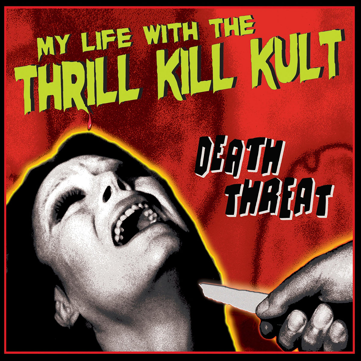 My Life With The Thrill Kill Kult Death Threat album cover