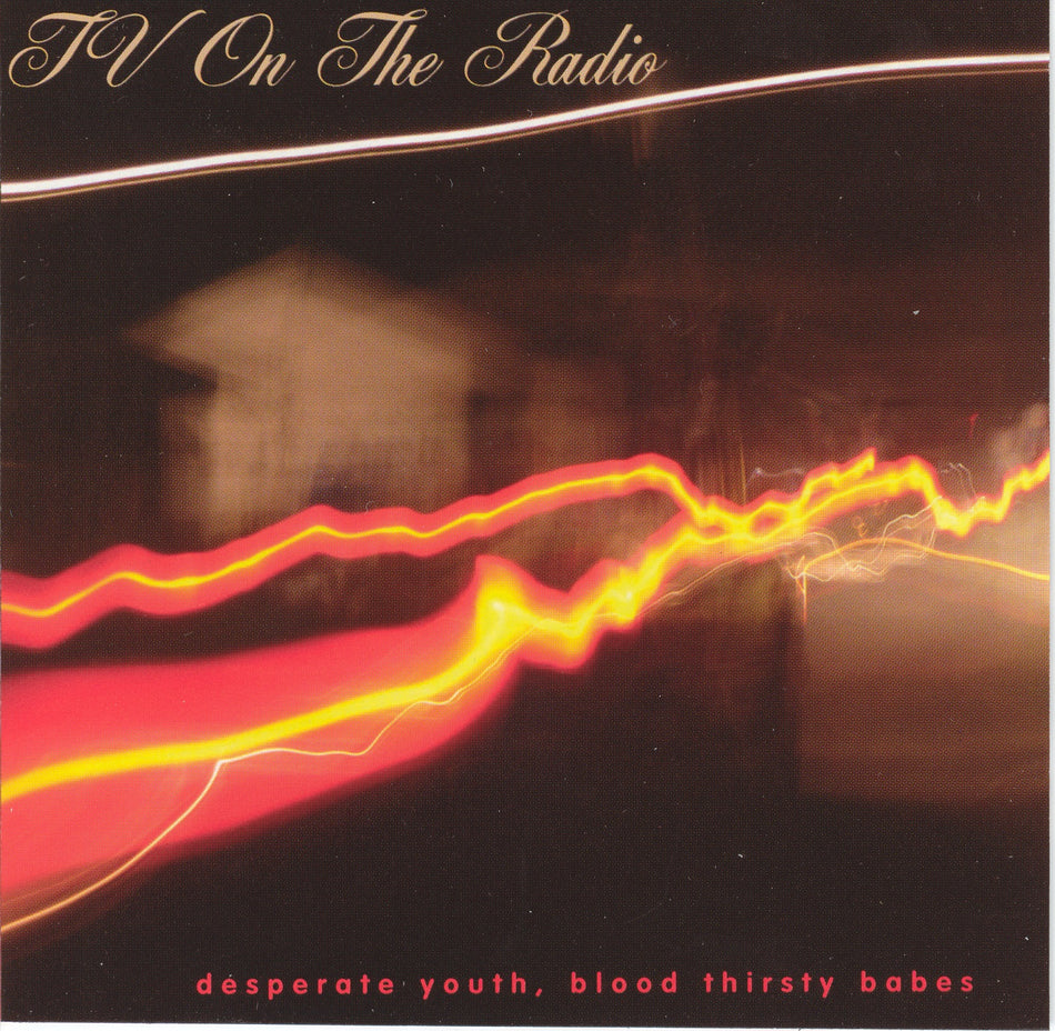 TV on the Radio Desperate Youth, Blood Thirsty Babes album cover