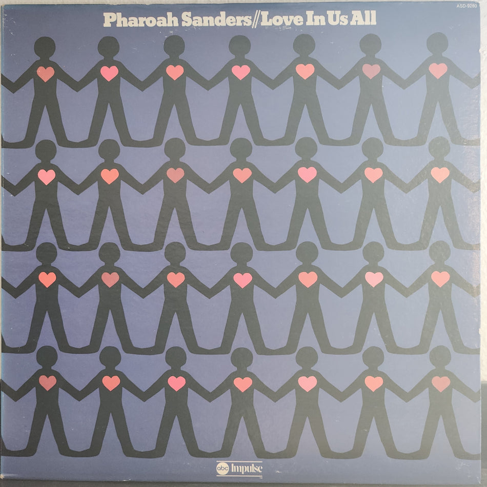 Pharoah Sanders - Love In Us All