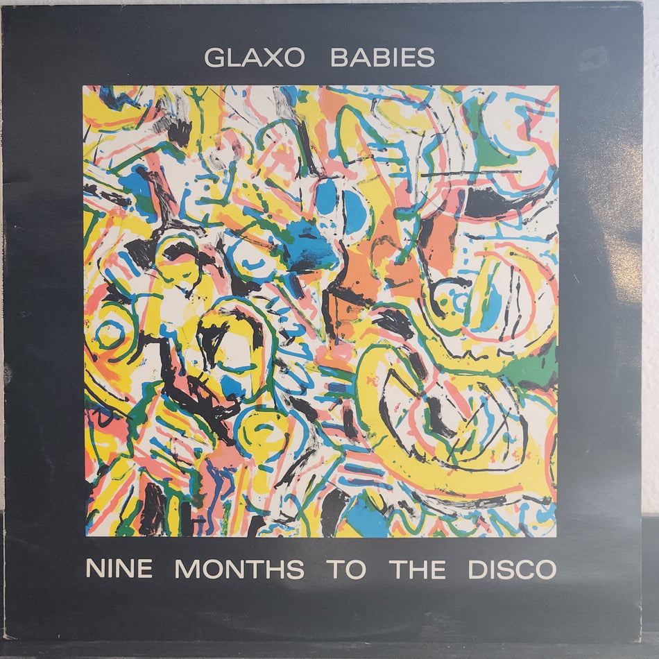Glaxo Babies - Nine Months To The Disco, 1980 UK Heartbeat Records LP, front cover