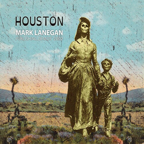 Mark Lanegan - Houston [Publishing Demos 2002]