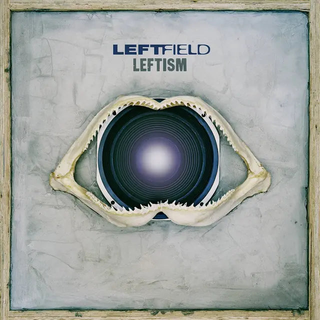 Leftfield - Leftism