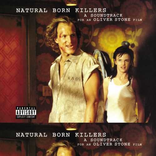 Natural Born Killers - Original Motion Picture Soundtrack