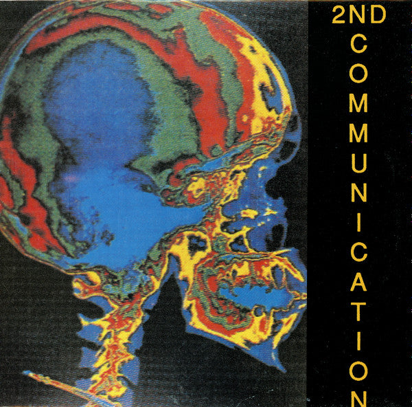 2nd Communication - The Brain That Binds Your Body ['90 Belgium]