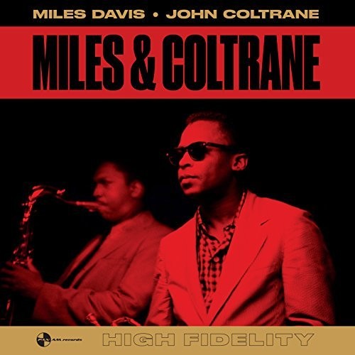 Miles Davis and John Coltrane - Miles and Coltrane