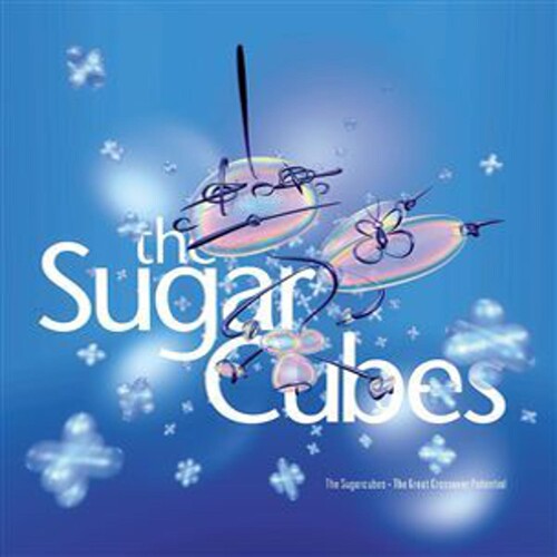 The Sugarcubes - The Great Crossover Potential