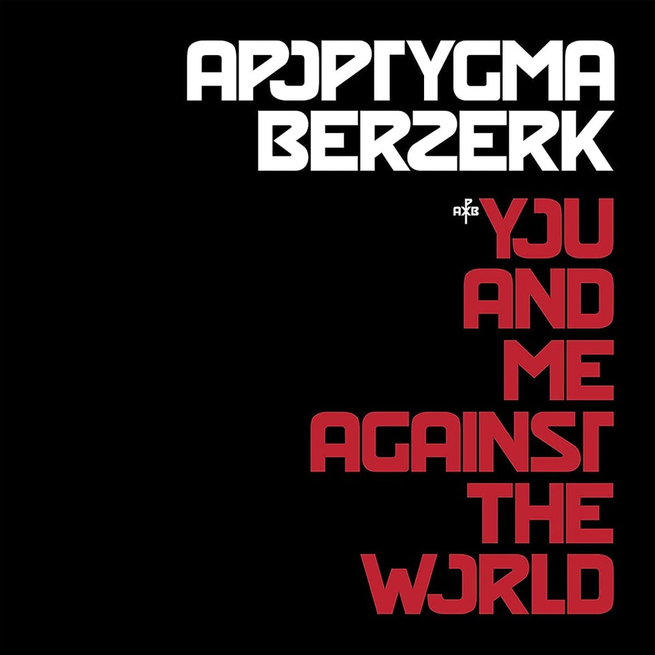 Apoptygma Berzerk - You And Me Against The World