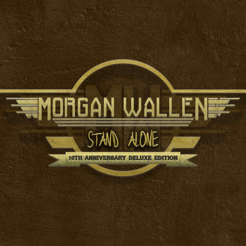 Morgan Wallen - Stand Alone [10th Anniversary Deluxe Edition]