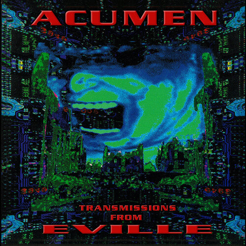 Acumen Nation - Transmissions From Eville