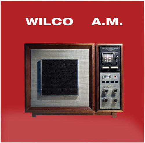 Wilco - A.M.