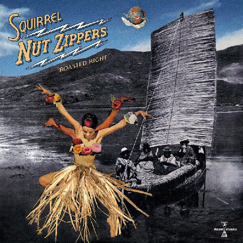 Squirrel Nut Zippers - Roasted Right: Expanded Edition EP