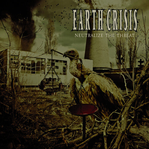 Earth Crisis - Neutralize The Threat