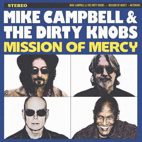 [PREORDER] Mike Campbell & The Dirty Knobs - Mission Of Mercy