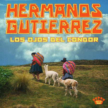 Hermanos Gutiérrez Los Ojos Del Cóndor album cover
