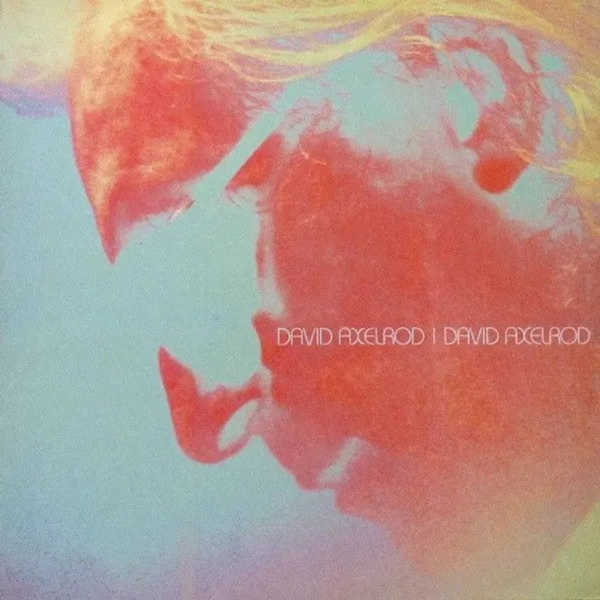 David Axelrod - David Axelrod album cover