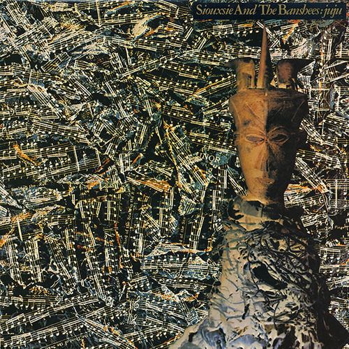 Siouxsie & The Banshees - Juju