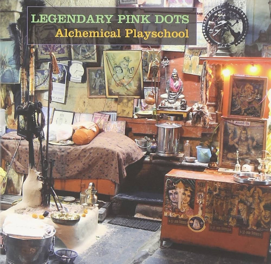 The Legendary Pink Dots - Alchemical Playschool