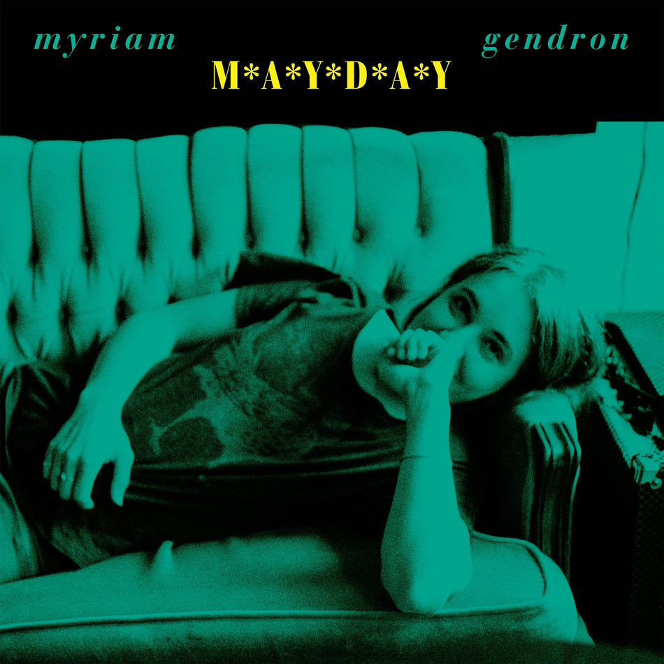 Myriam Gendron - Mayday [Green]