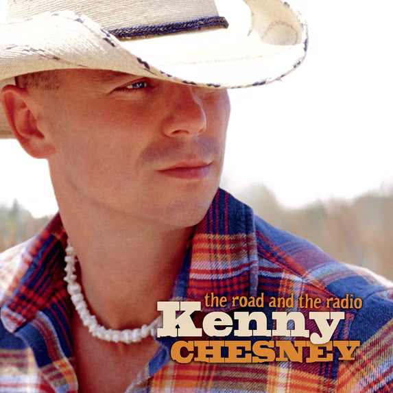 Kenny Chesney - The Road And The Radio