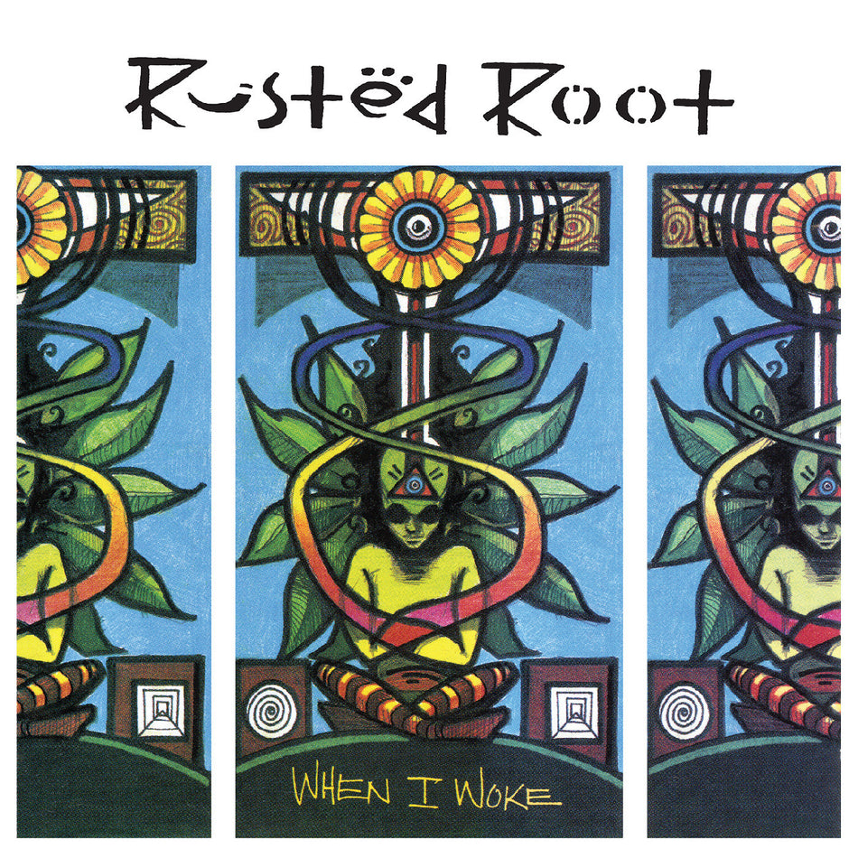 Rusted Root - When I Woke
