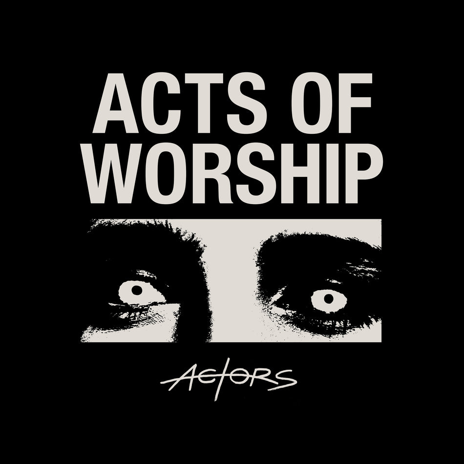 ACTORS - Acts of Worship