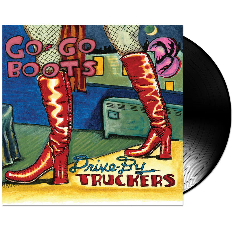 Drive-By Truckers - Go-Go Boots