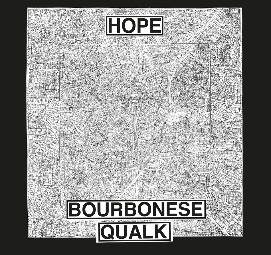 Bourbonese Qualk - Hope