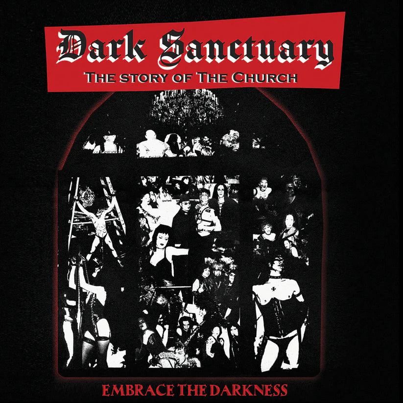Dark Sanctuary: The Story Of The Church