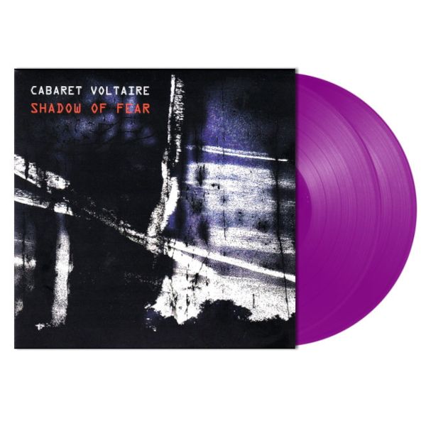 Cabaret Voltaire - Shadow of Fear [Purple]