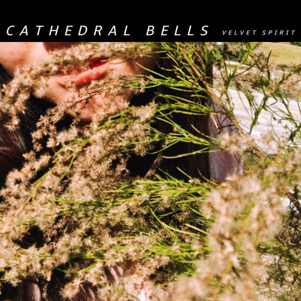 Cathedral Bells - Velvet Spirit [Limited Edition]