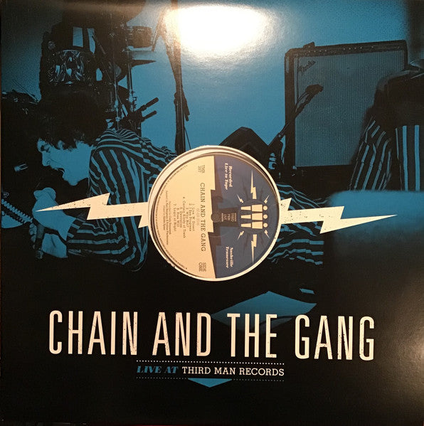 Chain And The Gang - Live At Third Man Records