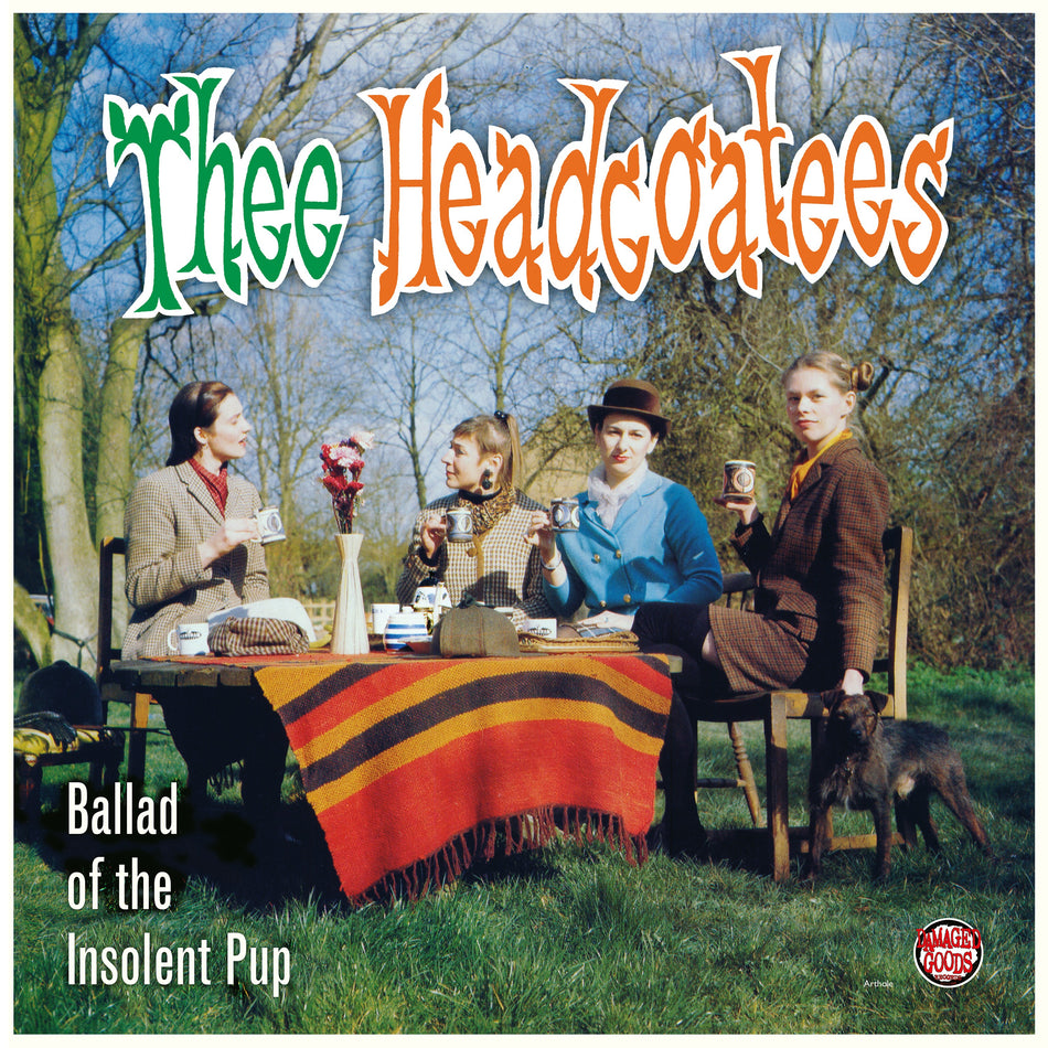 Thee Headcoatees - Ballad Of The Insolent Pup
