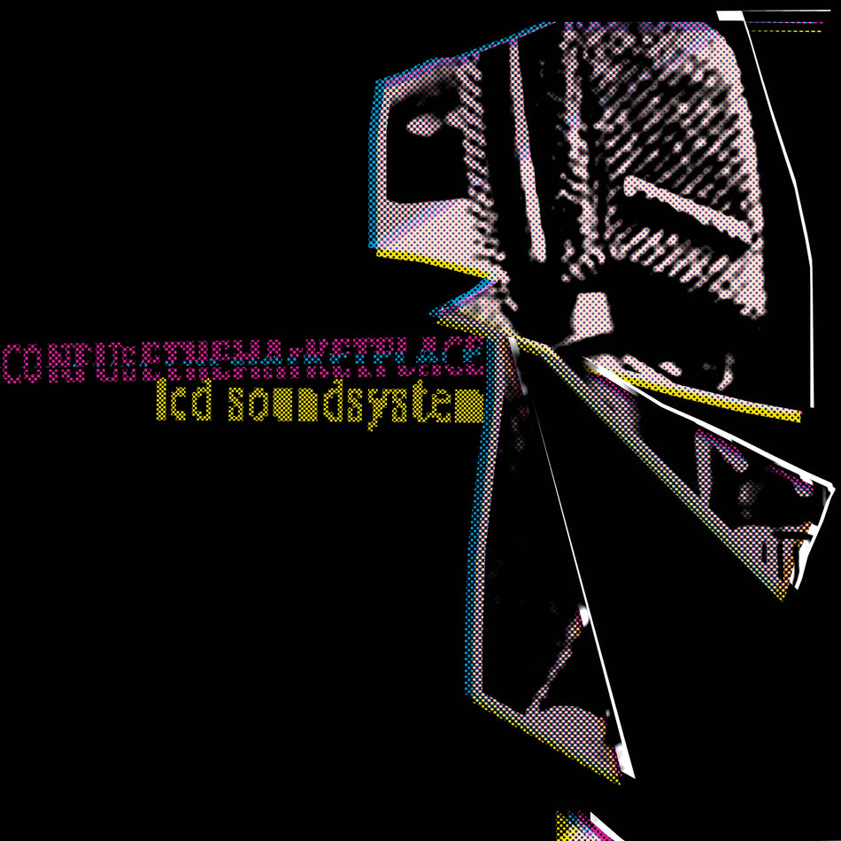 LCD Soundsystem - Confuse The Marketplace