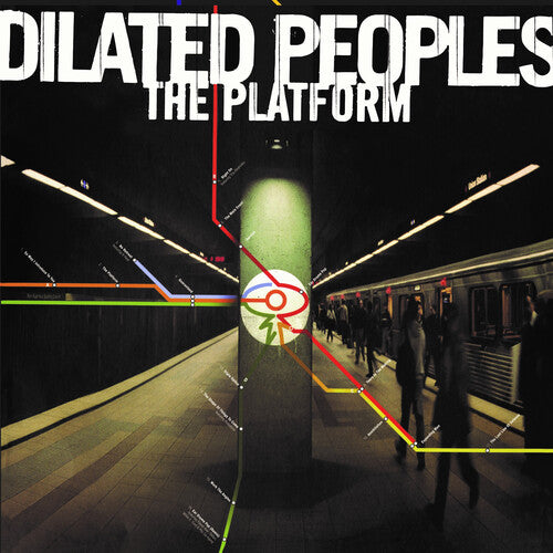 Dilated Peoples - The Platform