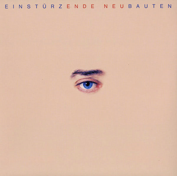 Einstürzende Neubauten - Ende Neu