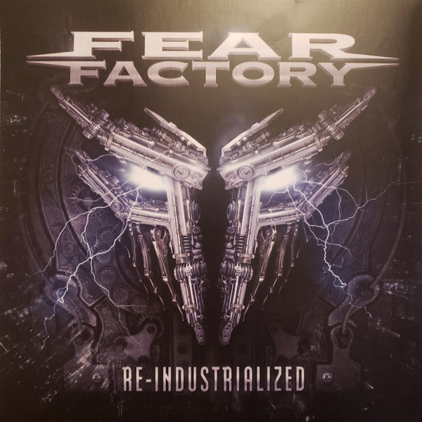 Fear Factory - Re-Industrialized