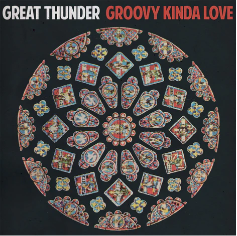 Great Thunder - Groovy Kinda Love ['13 US 2xLP]