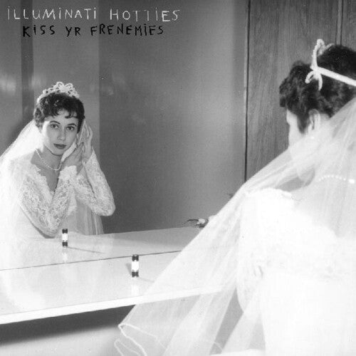 Illuminati Hotties - Kiss Yr Frenemies [Limited Edition]