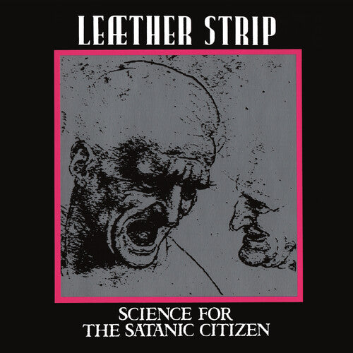 Leæther Strip - Science For The Satanic Citizen [Limited Edition]