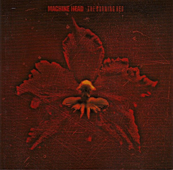 Machine Head - Burning Red