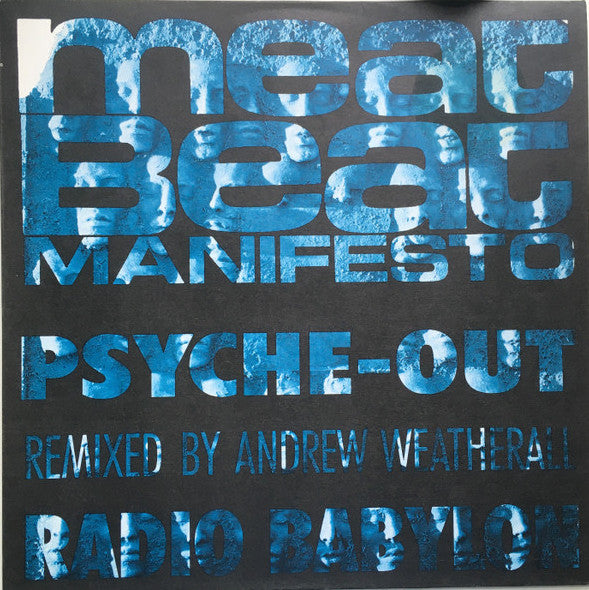 Meat Beat Manifesto - Psyche Out (Remixed By Andrew Weatherall) ['90 Euro]