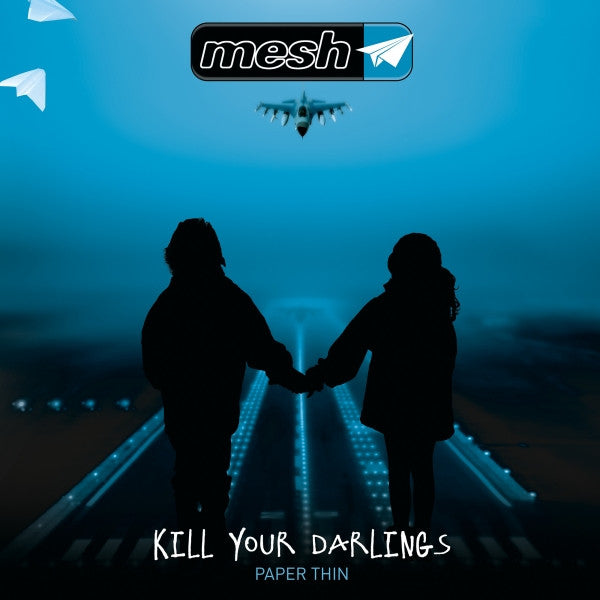 Mesh - Kill Your Darlings