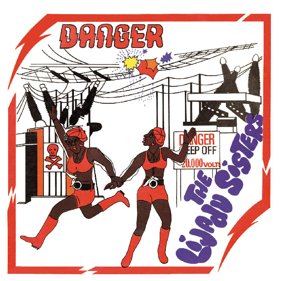 The Lijadu Sisters - Danger