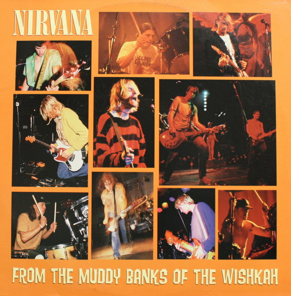 Nirvana - From The Muddy Banks Of The Wishkah